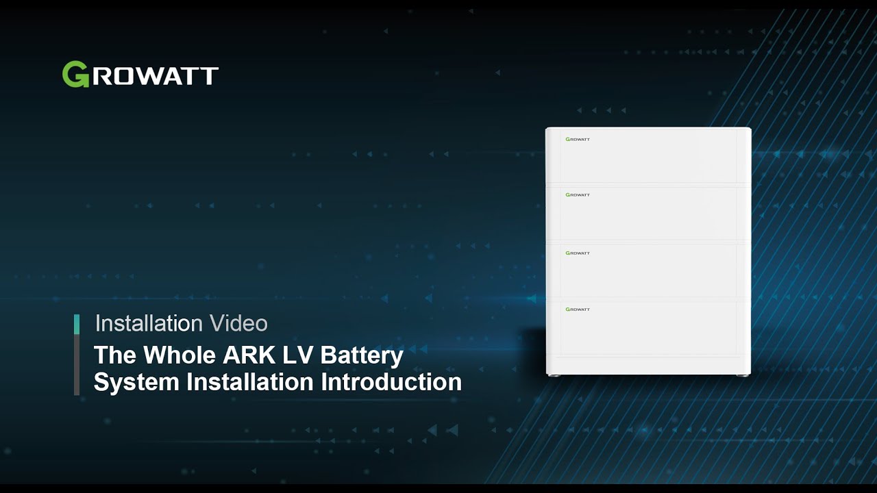 Батерийна LV система Growatt ARK 2.5L-A1 Инсталация